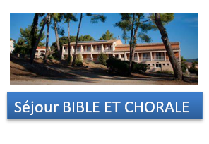 Séjour bible et chorale